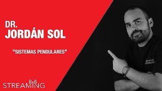 Dr. Jordán Sol. Tema: Sistemas Pendulares