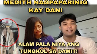 TAMA NGA KAYO! MEDITH NAGPAPARINIG KAY DAN TUNGKOL SA DAMIT ALAM NIYA|KALINGAP RAB LATEST VLOG TODAY