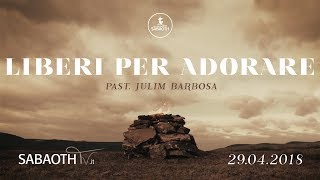 Domenica Gospel@ Firenze |  Liberi per adorare - Pastore Julim Barbosa  | 29.04.2018