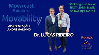 Episódio 14 – Movacast – Dr. Lucas Leite Ribeiro