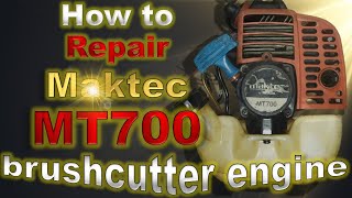 How to repair Maktec MT700 Brush cutter. (model CG260)