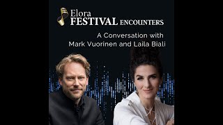 Elora Festival Encounters - In Conversation with Laila Biali