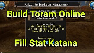 Build Toram Online | Fill Stat Katana | Nanad #toramonline