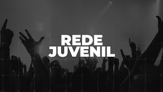 REDE JUVENIL | 19h00 - 27.04.24