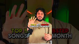 Top 5 Dubstep Bass songs of the month