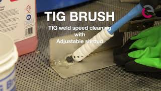 TIG Brush cleaning TIG Weld