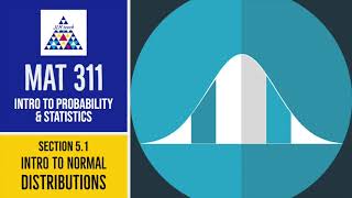 Intro to Normal Distributions (Section 5.1 Part 1)