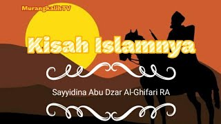 MENYENTUH HATI !!! Begini Kisah Islamnya Sayyidina Abu Dzar Al Ghiffari RA