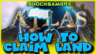 Atlas Guide: How to Claim Land