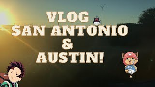 trip vlog! 🌱 anime shopping! San Antonio & Austin!