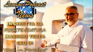 Lemine Podcast News : Diretta con Massimo Testa da Fuerteventura