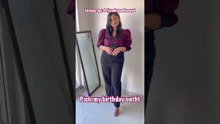 Pick my birthday outfit #birthday #partywear #yputubeshorts #ytshorts #fashion#cute #contentcreator