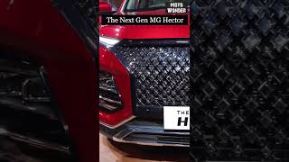 The All New Next Gen MG Hector | Auto Expo 2023 #shorts #mgmotors #mghector #trending #viral