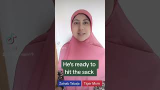 كيف اقول يخلد للنوم بالانجليزية،hit the sack #tigermum#zainabtabaja