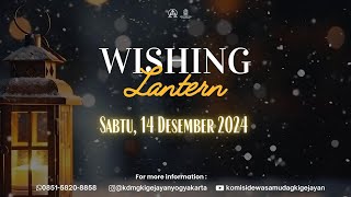 Natal Komisi Dewasa Muda GKI Gejayan Yogyakarta "Wishing Latern: A Warmth Invitation"