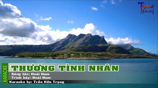 Thương Tình Nhân -  Hoài Nam Karaoke