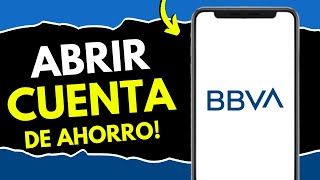 Cómo Abrir una Cuenta de Ahorro en BBVA (GUÍA RÁPIDA)