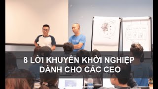 8 Lời Khuyên Khởi Nghiệp Dành Cho Các Bạn Trẻ - Phần 2