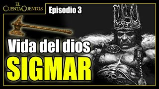 03. REY de REYES --- (asmr) La Vida de Sigmar