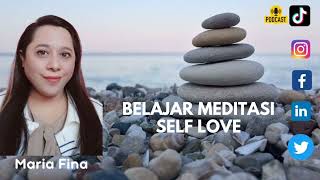 Belajar Meditasi Self Love #meditasi #mindfulness #selflovequote #selflovecoach #selflovepractices