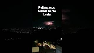 Relâmpagos Cidade Santa Luzia MG #short