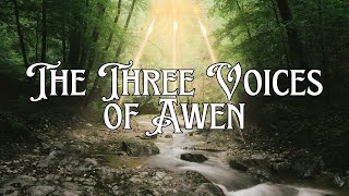 Discovering Three voices of Awen Whisper, Song, and Roar