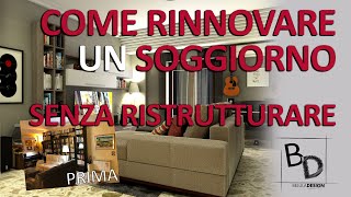 COME RINNOVARE UN SOGGIORNO | SENZA RISTRUTTURARE | Belula Design