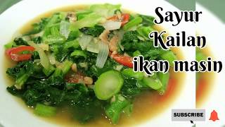 Resepi Sayur Kailan Masin