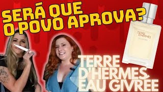 Teste nas ruas com Terre D'Hermés EAU GIVRÉE ....Será que vão aprovar?