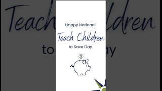 Happy National Teach Your Children to Save Day! 💰 #savings #savemoney #budgeting #floridacentral