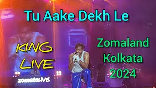 Tu Aake Dekh Le | KING LIVE Concert in Kolkata | Zomaland Kolkata 2024