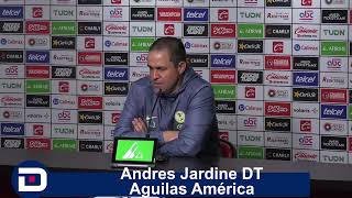 Ahora solo pensamos exclusivamente en Toluca: Andre Jardine DT América