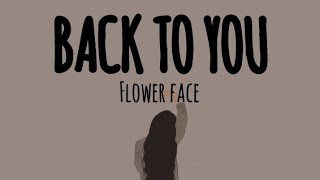 #flowerface #backtoyou #lyrics #shorts #whatsappstatus #englishsongs @lyriczart9893