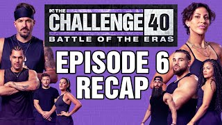 The Challenge Battle of the Eras Episode 6 Recap #TheChallenge