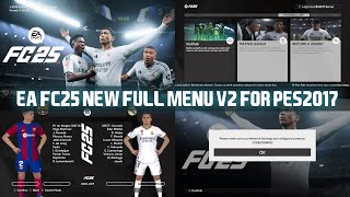 PES2017 | EA FC25 NEW FULL GRAPHIC MENU V2