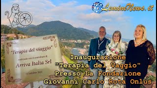 "Terapia del Viaggio”: inaugurazione dalla Fondazione Rota