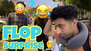 Flop Surprise 😓 | Dosto ny Surprise Kharab kar diya?