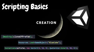 Scripting Basics (3 - Creation)