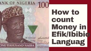 Learn how to count money in Efik/Ibibio ( Akwa Ibom)