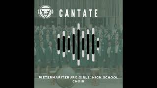 Cantate Domino (Monteverdi) – arr. by Jill Gallina | Pietermaritzburg Girls’ High School