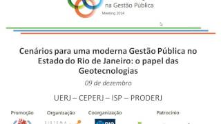 Mesa "Cenários a uma moderna Gestão Pública: o papel das Geotecnologias - GGP 2014