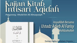 Kajian Kitab Intisari Aqidah bersama Ustadz Adieb Al Farisy