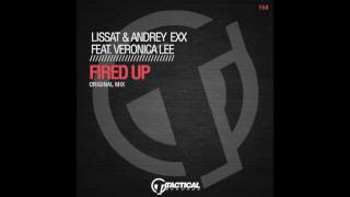 Lissat & Andrey Exx  - Fired Up (Original Mix) TR150