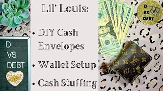 Lil’ Louis wallet: DIY cash envelopes, setup, & cash stuffing 🤑