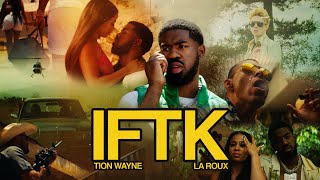 Tion Wayne Ft. La Roux - Iftk