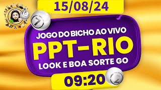 Resultado do jogo do bicho ao vivo - PPT-RIO 09:20 - PT-RIO 09:20 - 15-08-2024