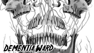 "Dementia Ward" Animated Horror Story Dub and Narration