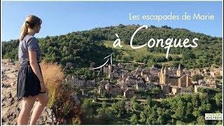 Les escapades de Marie en Aveyron - Conques