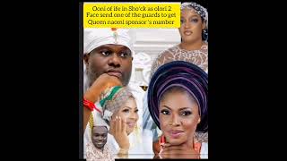 ooni of ife in disbèĺièf as olori 2 face send one of the palace guards to get queen naomi's sponsor'