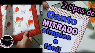 Como fazer canto mitrado com viés simples e fácil  - passo a passo.